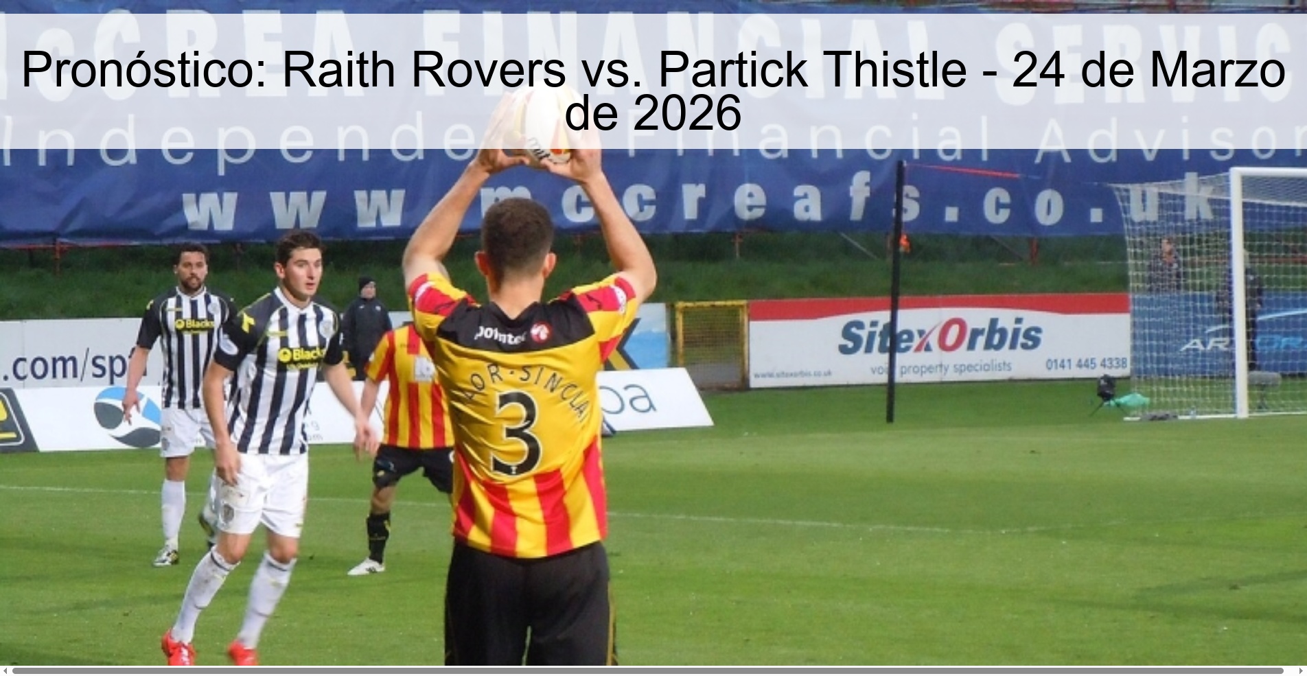 Pronóstico: Raith Rovers vs. Partick Thistle - 24 de Marzo de 2026