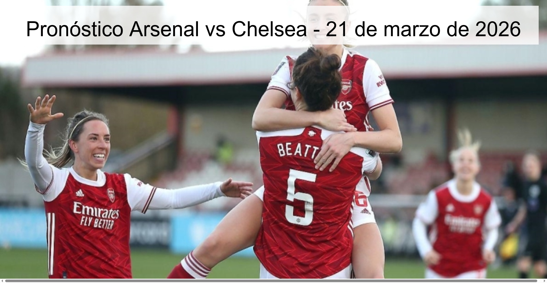 Pronóstico Arsenal vs Chelsea - 21 de marzo de 2026 Pronóstico Arsenal vs Chelsea - 21 de marzo de 2026