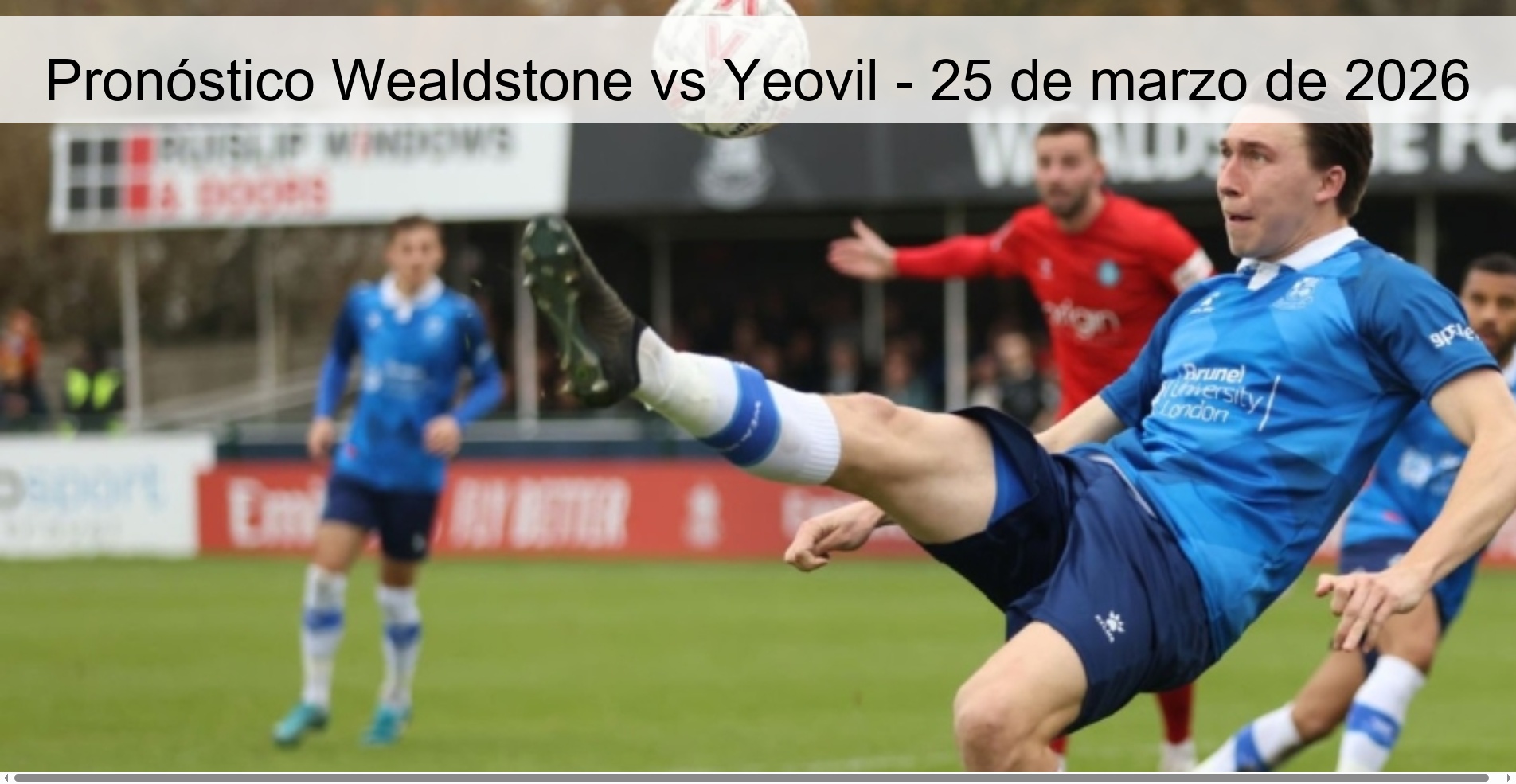 Pronóstico Wealdstone vs Yeovil - 25 de marzo de 2026