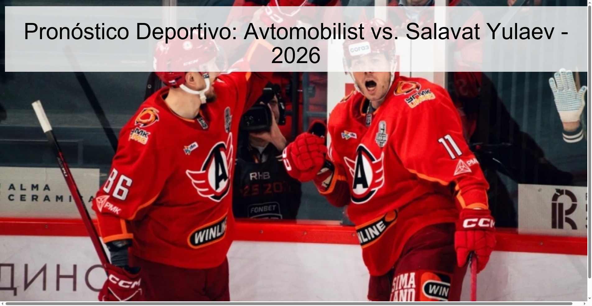 Pronóstico Deportivo: Avtomobilist vs. Salavat Yulaev - 2026