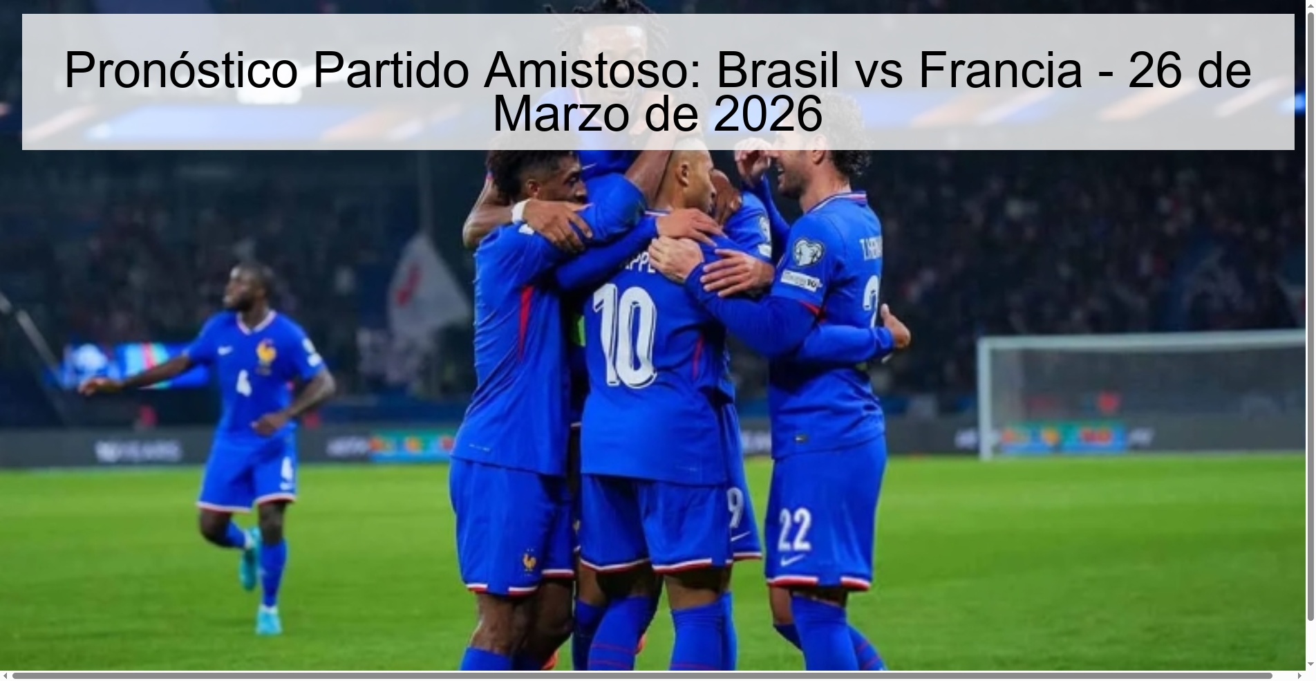 Pronóstico Partido Amistoso: Brasil vs Francia - 26 de Marzo de 2026