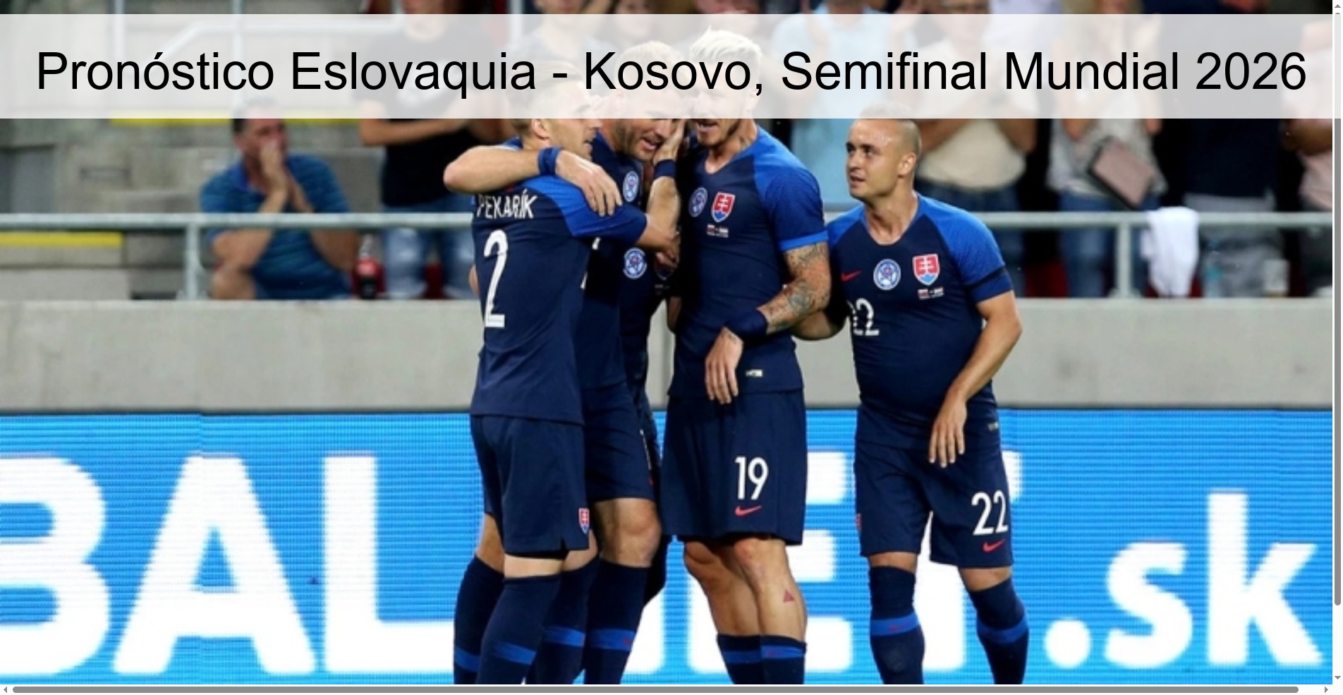 Pronóstico Eslovaquia - Kosovo, Semifinal Mundial 2026