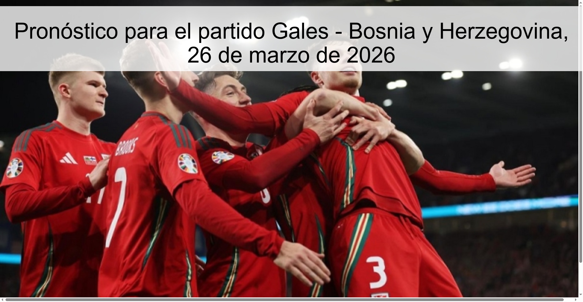Pronóstico para el partido Gales - Bosnia y Herzegovina, 26 de marzo de 2026