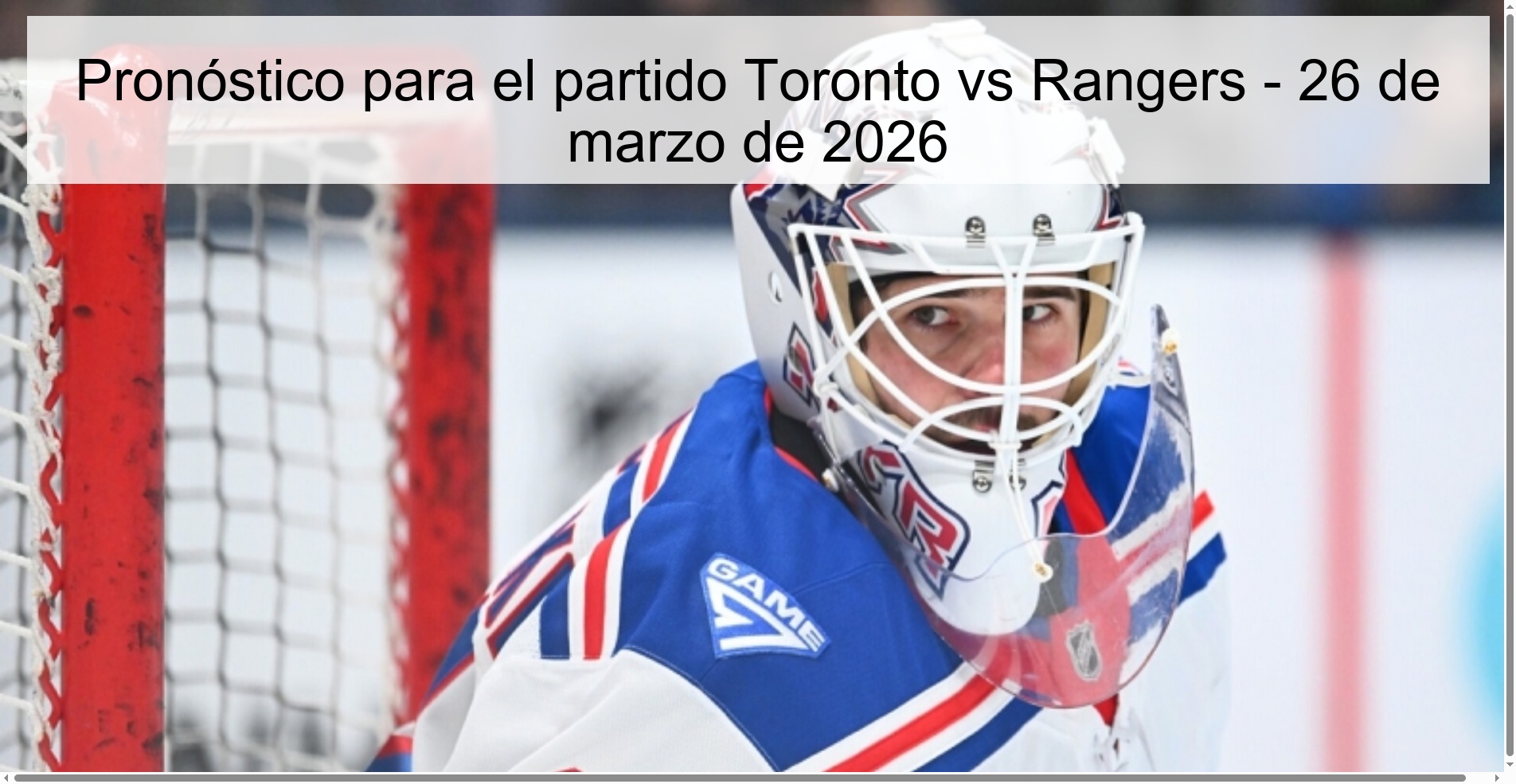 Pronóstico para el partido Toronto vs Rangers - 26 de marzo de 2026 Pronóstico para el partido Toronto vs Rangers - 26 de marzo de 2026