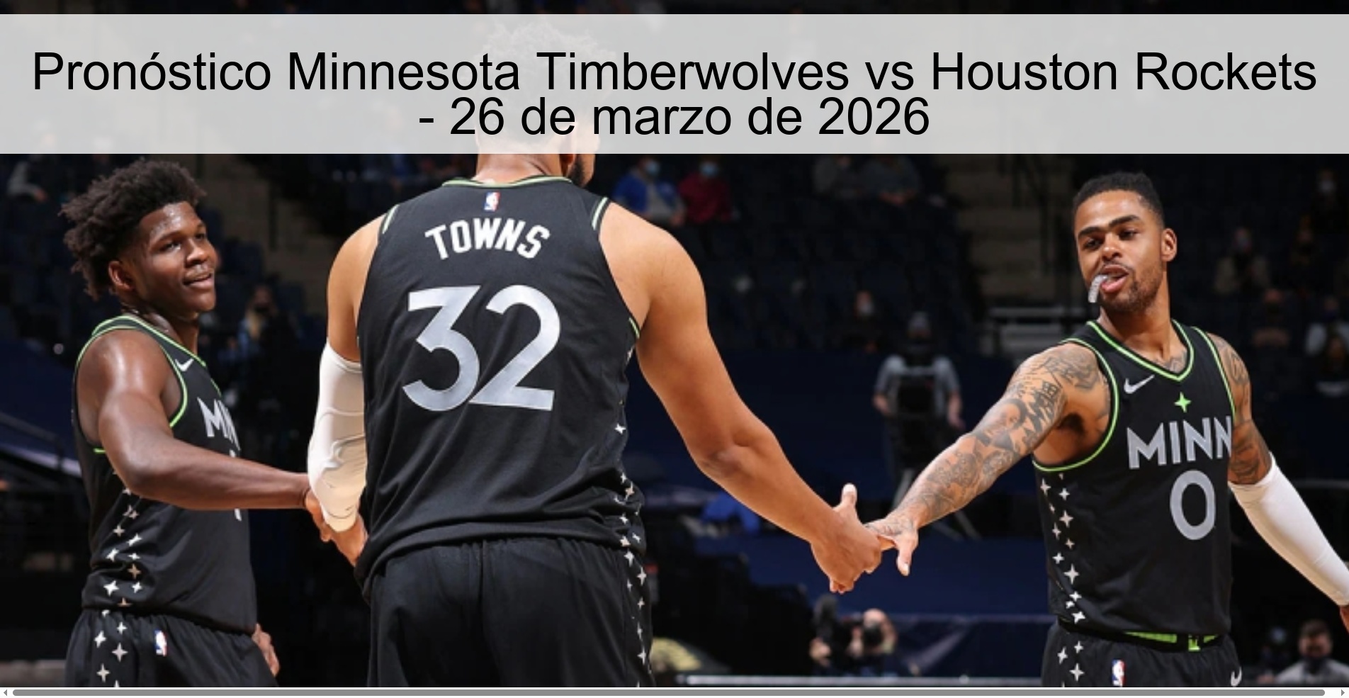 Pronóstico Minnesota Timberwolves vs Houston Rockets - 26 de marzo de 2026