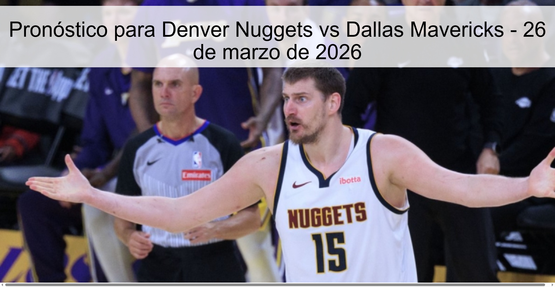 Pronóstico para Denver Nuggets vs Dallas Mavericks - 26 de marzo de 2026