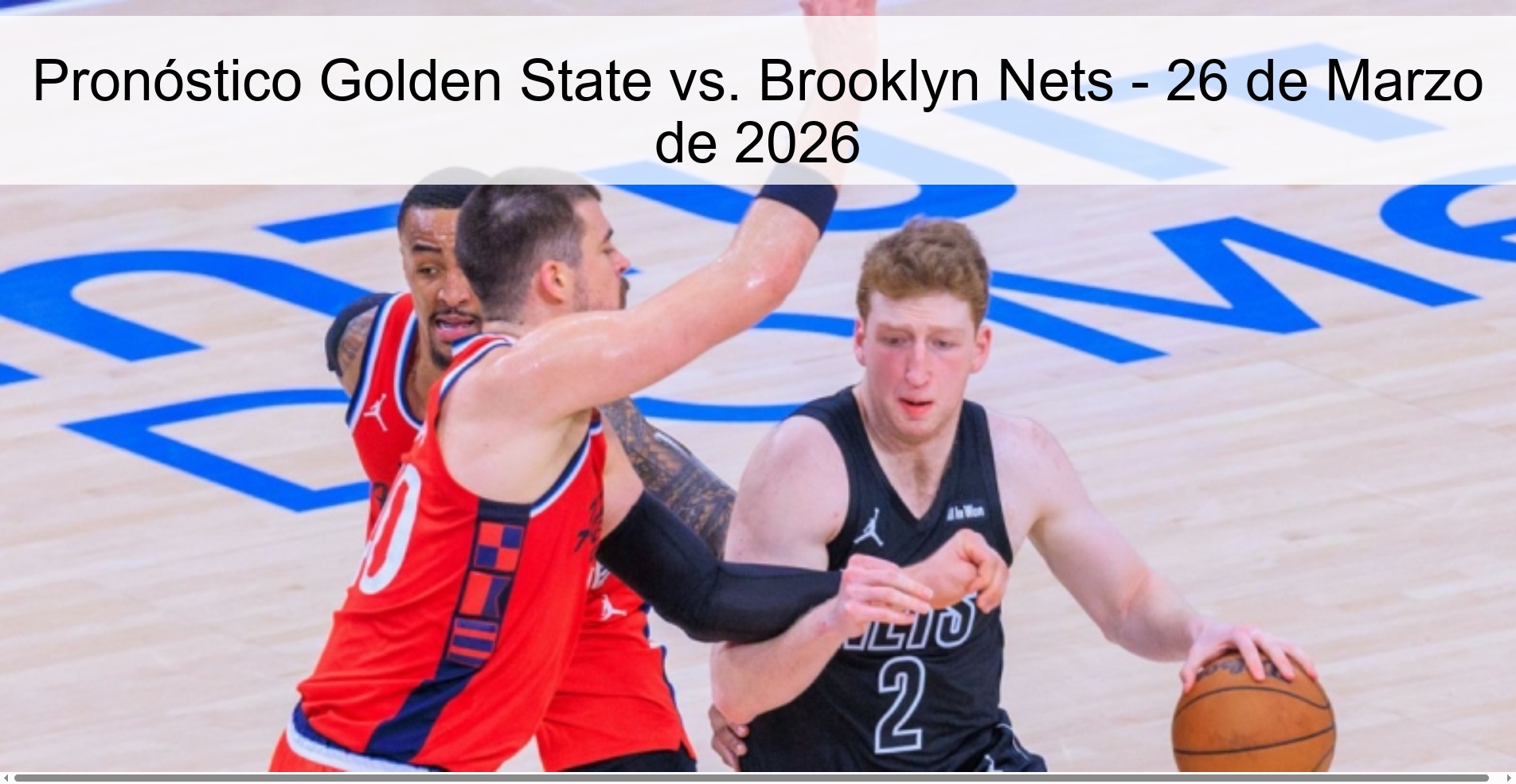 Pronóstico Golden State vs. Brooklyn Nets - 26 de Marzo de 2026