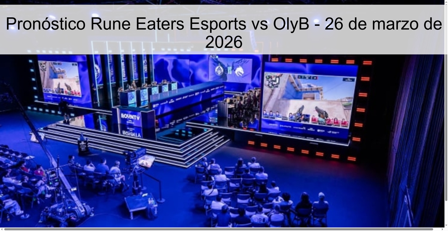 Pronóstico Rune Eaters Esports vs OlyB - 26 de marzo de 2026
