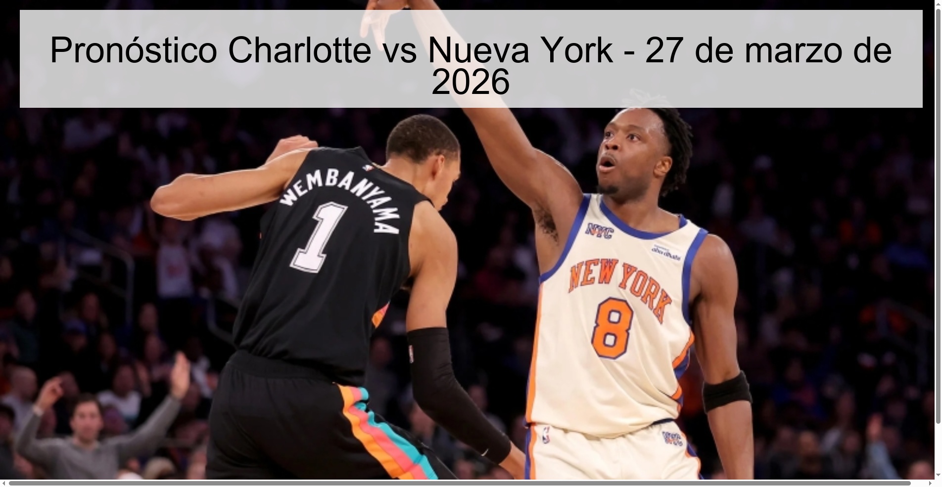 Pronóstico Charlotte vs Nueva York - 27 de marzo de 2026