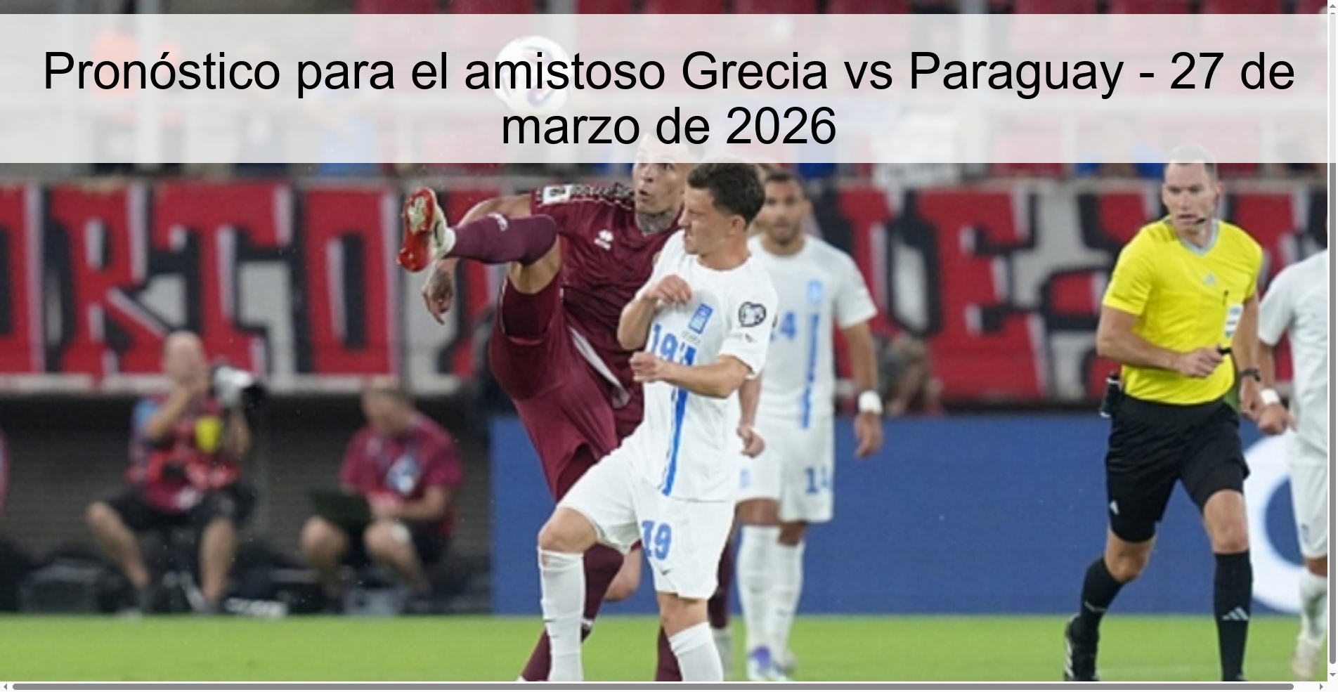 Pronóstico para el amistoso Grecia vs Paraguay - 27 de marzo de 2026