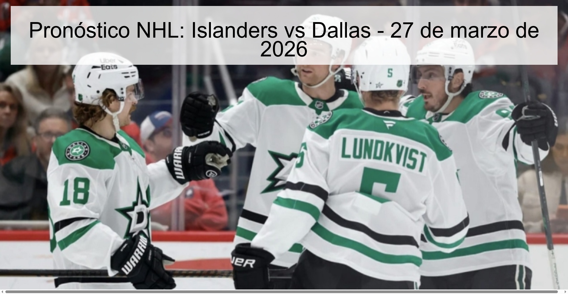 Pronóstico NHL: Islanders vs Dallas - 27 de marzo de 2026
