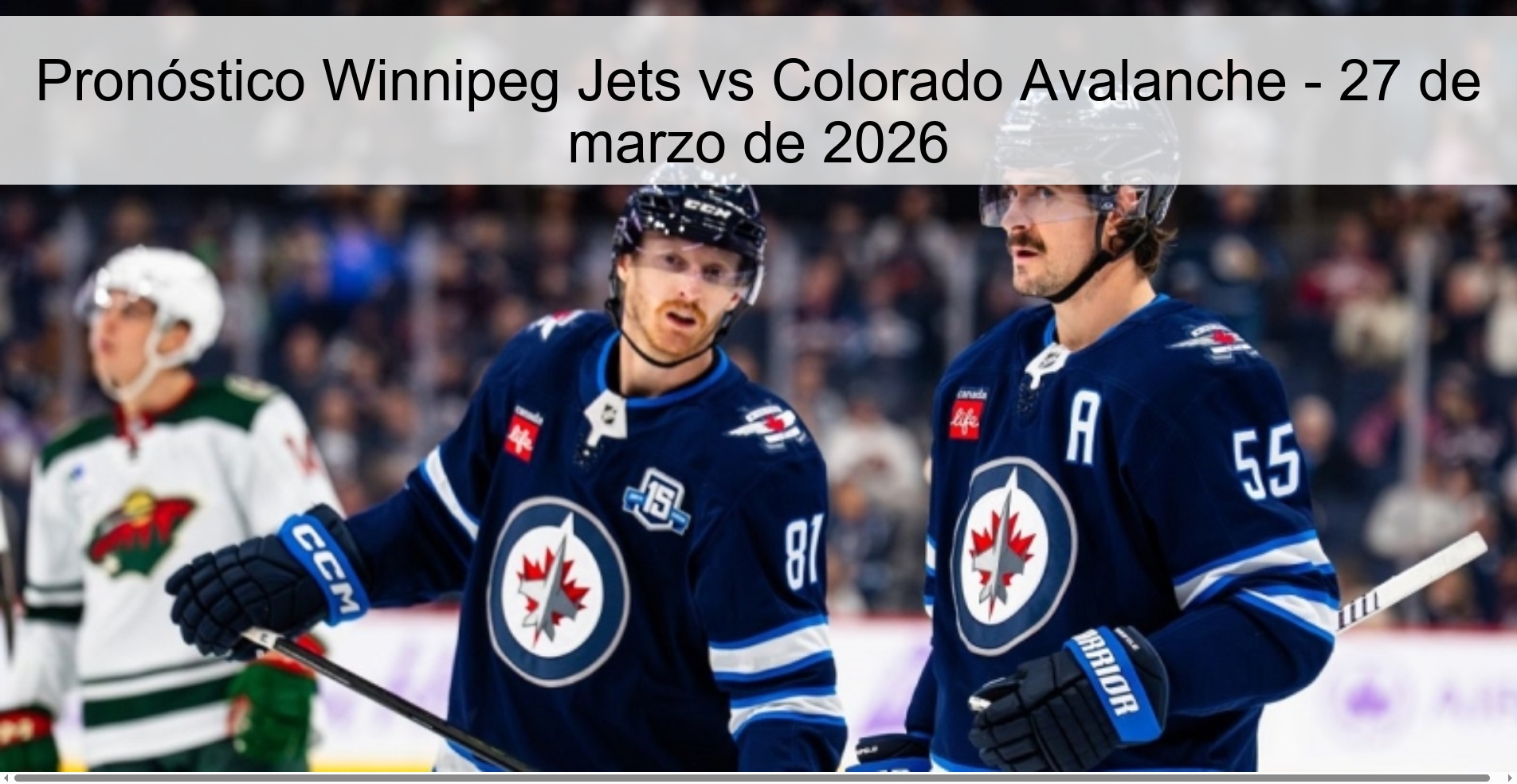 Pronóstico Winnipeg Jets vs Colorado Avalanche - 27 de marzo de 2026