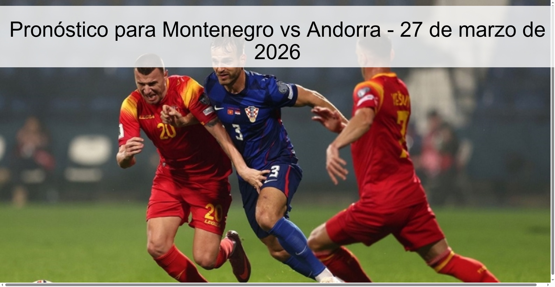 Pronóstico para Montenegro vs Andorra - 27 de marzo de 2026 Pronóstico para Montenegro vs Andorra - 27 de marzo de 2026