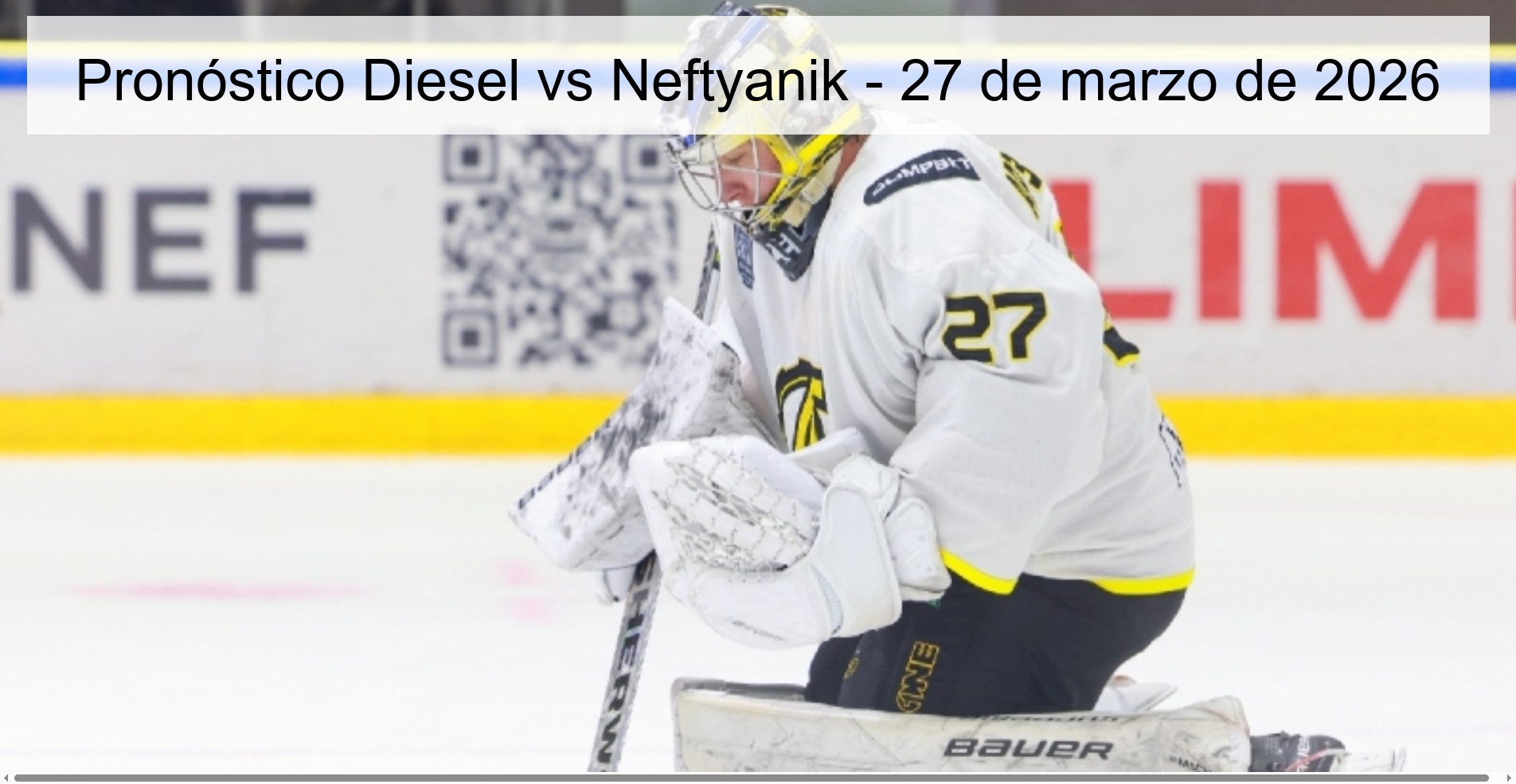 Pronóstico Diesel vs Neftyanik - 27 de marzo de 2026
