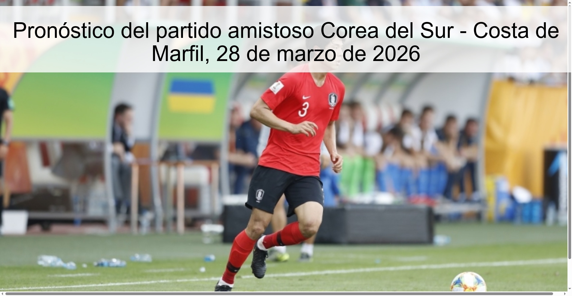 Pronóstico del partido amistoso Corea del Sur - Costa de Marfil, 28 de marzo de 2026