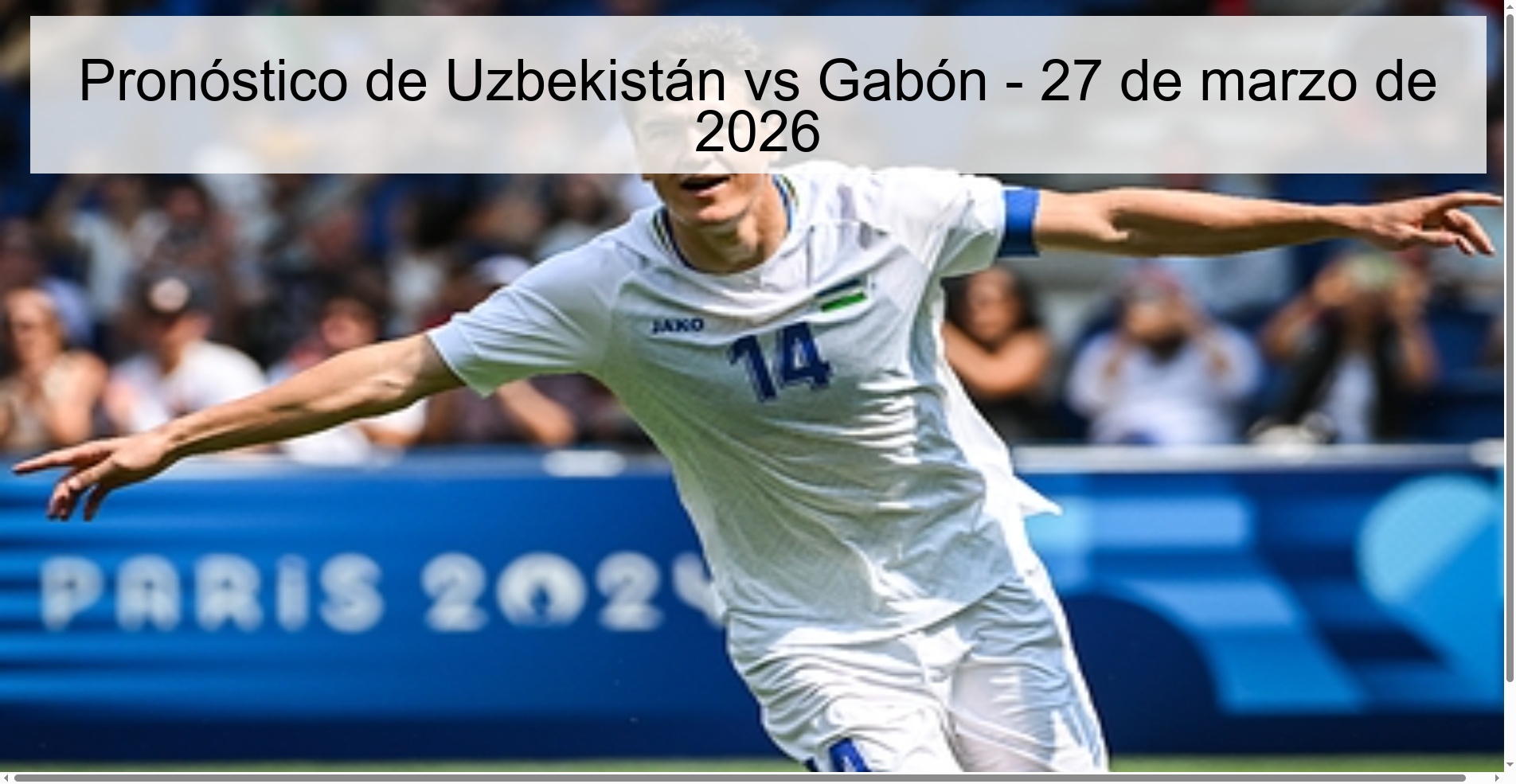 Pronóstico de Uzbekistán vs Gabón - 27 de marzo de 2026