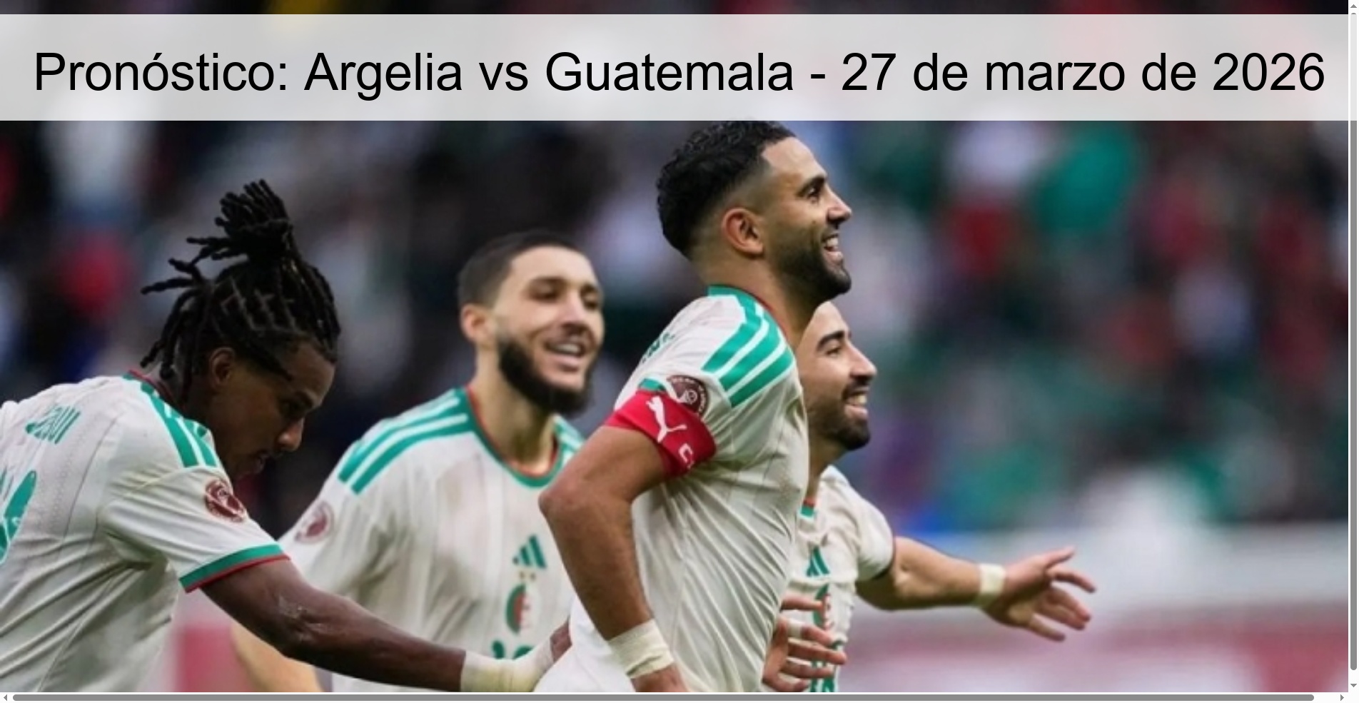 Pronóstico: Argelia vs Guatemala - 27 de marzo de 2026