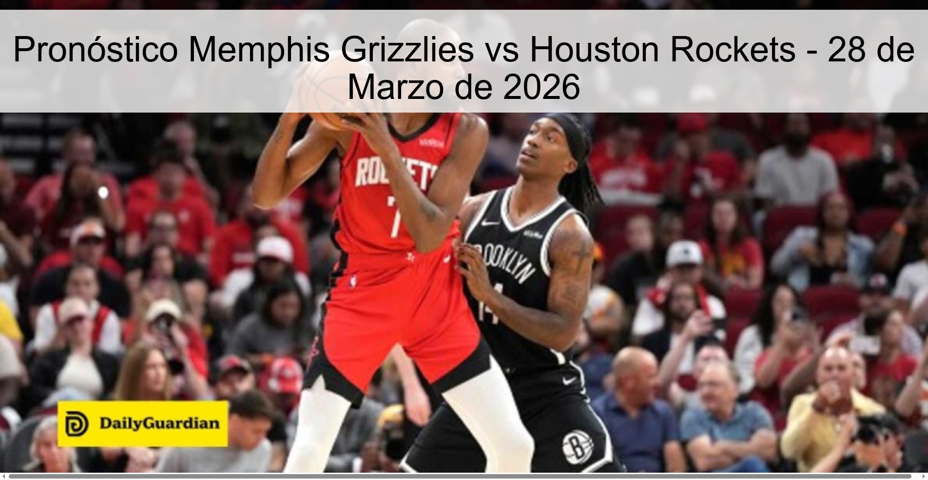 Pronóstico Memphis Grizzlies vs Houston Rockets - 28 de Marzo de 2026