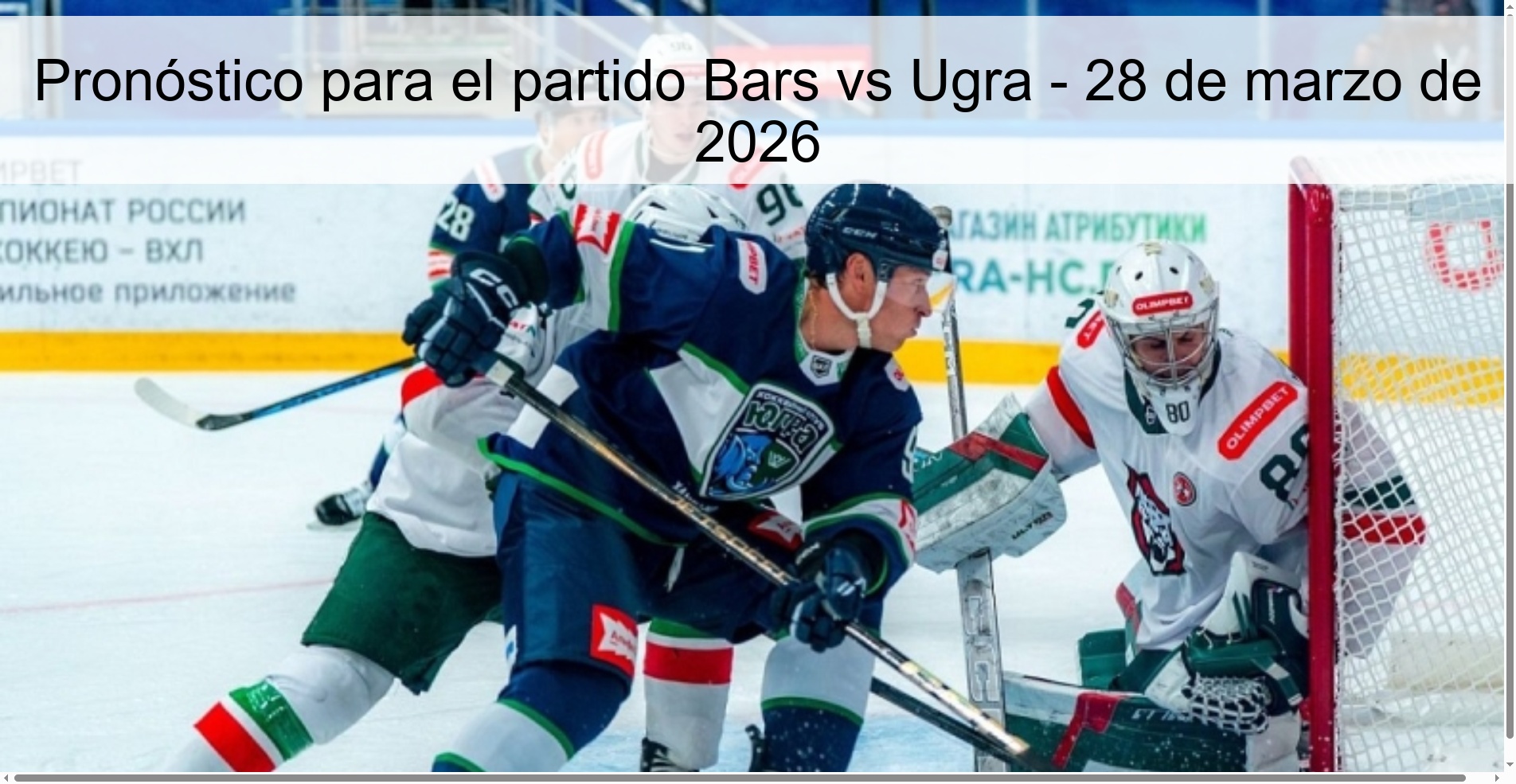 Pronóstico para el partido Bars vs Ugra - 28 de marzo de 2026