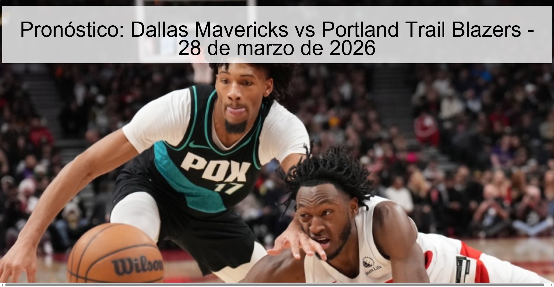 Pronóstico: Dallas Mavericks vs Portland Trail Blazers - 28 de marzo de 2026