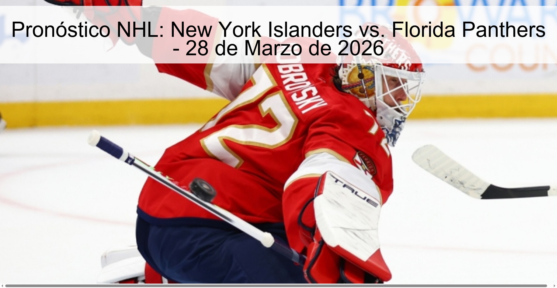 Pronóstico NHL: New York Islanders vs. Florida Panthers - 28 de Marzo de 2026 Pronóstico NHL: New York Islanders vs. Florida Panthers - 28 de Marzo de 2026