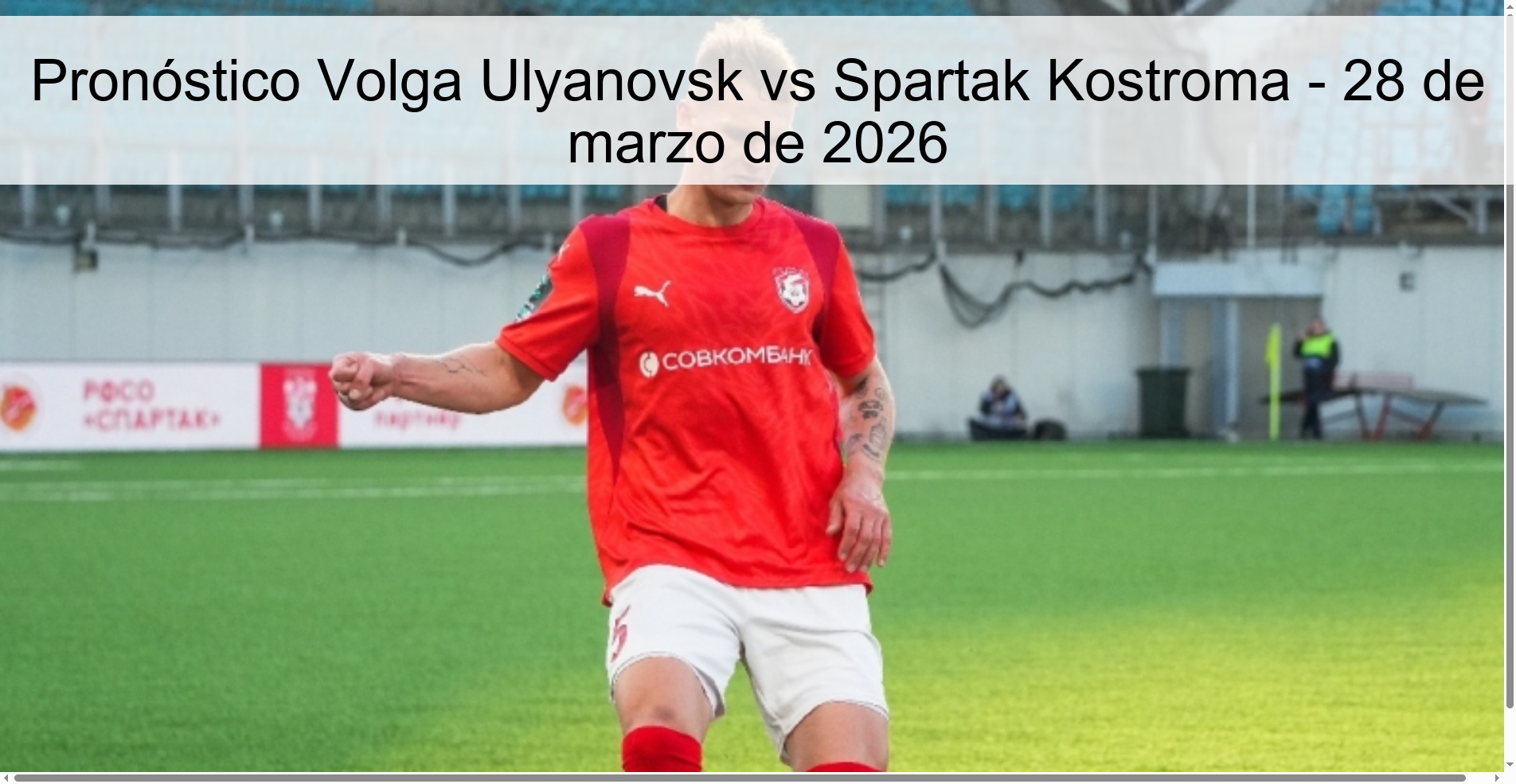 Pronóstico Volga Ulyanovsk vs Spartak Kostroma - 28 de marzo de 2026