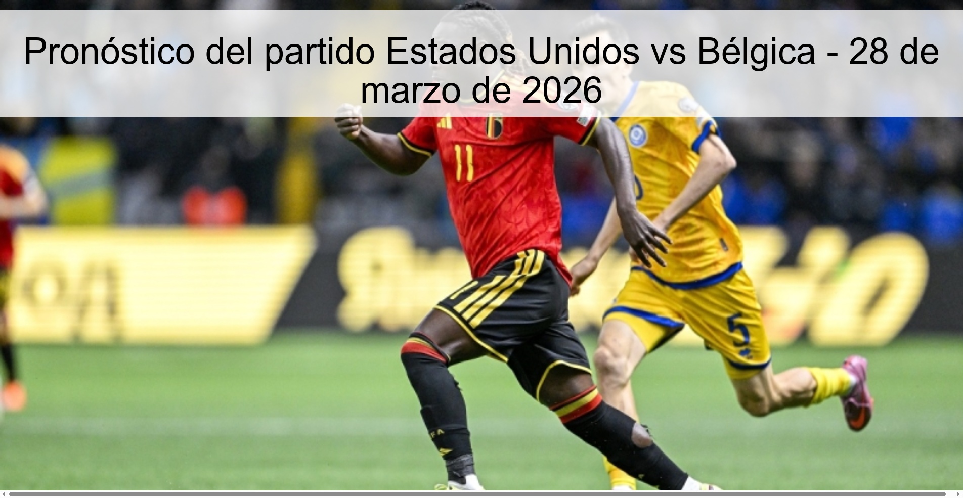 Pronóstico del partido Estados Unidos vs Bélgica - 28 de marzo de 2026
