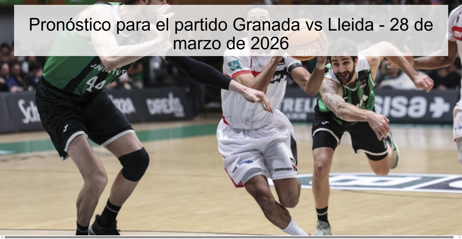 Pronóstico para el partido Granada vs Lleida - 28 de marzo de 2026