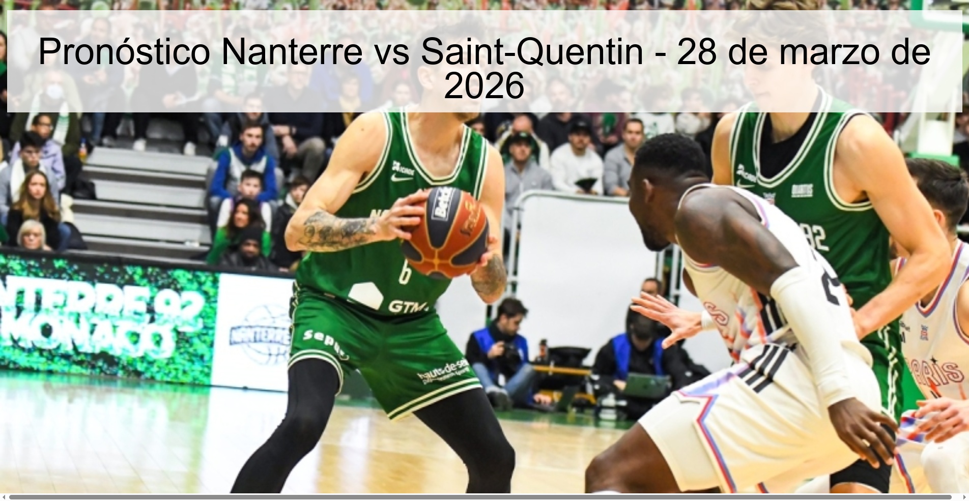 Nanterre vs Saint-Quentin Prediction – March 28, 2026