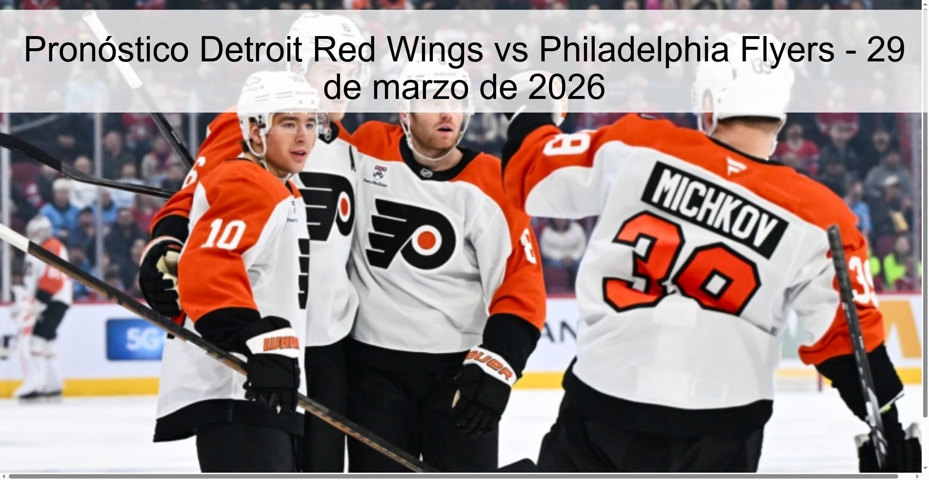 Pronóstico Detroit Red Wings vs Philadelphia Flyers - 29 de marzo de 2026 Pronóstico Detroit Red Wings vs Philadelphia Flyers - 29 de marzo de 2026