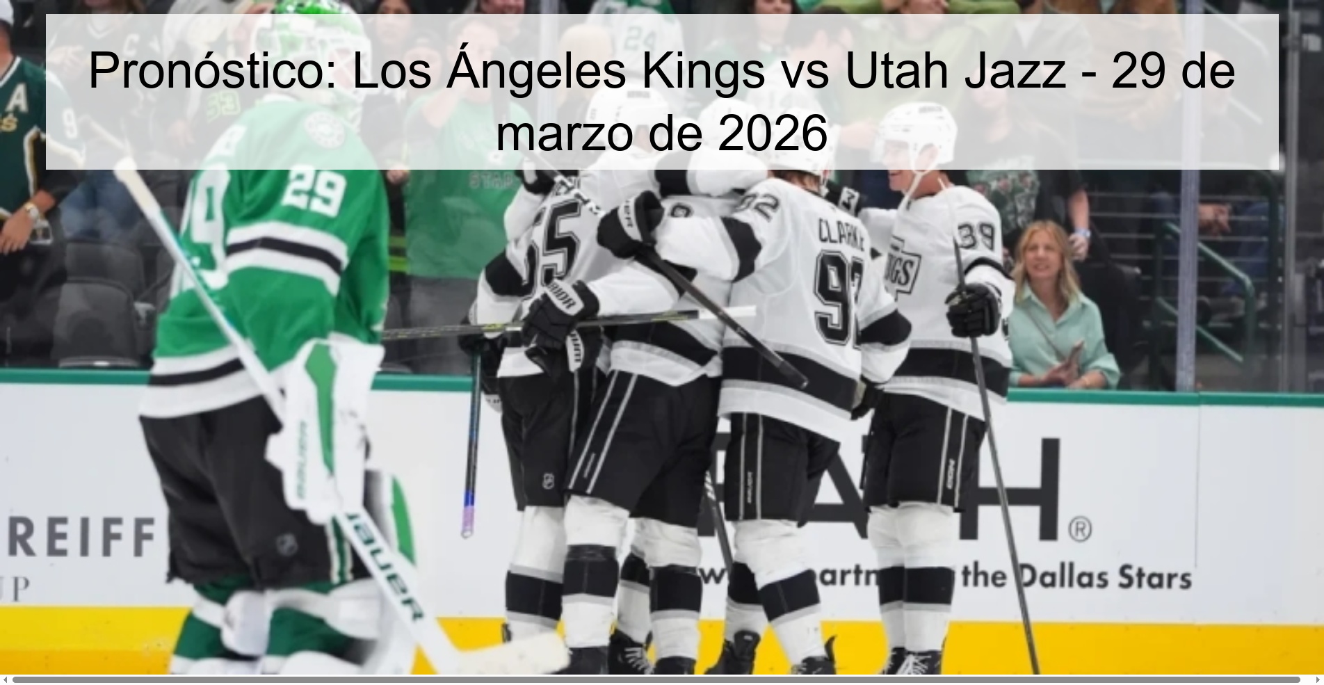 Pronóstico: Los Ángeles Kings vs Utah Jazz - 29 de marzo de 2026