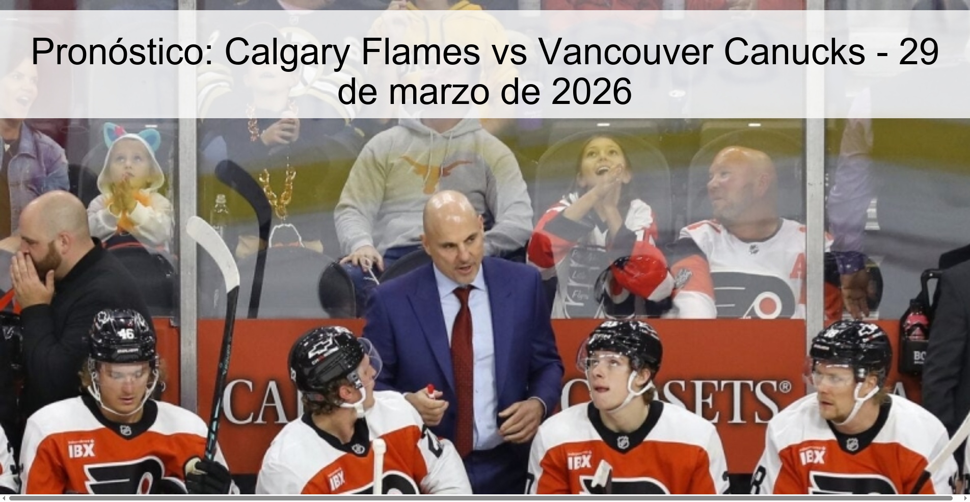 Pronóstico: Calgary Flames vs Vancouver Canucks - 29 de marzo de 2026