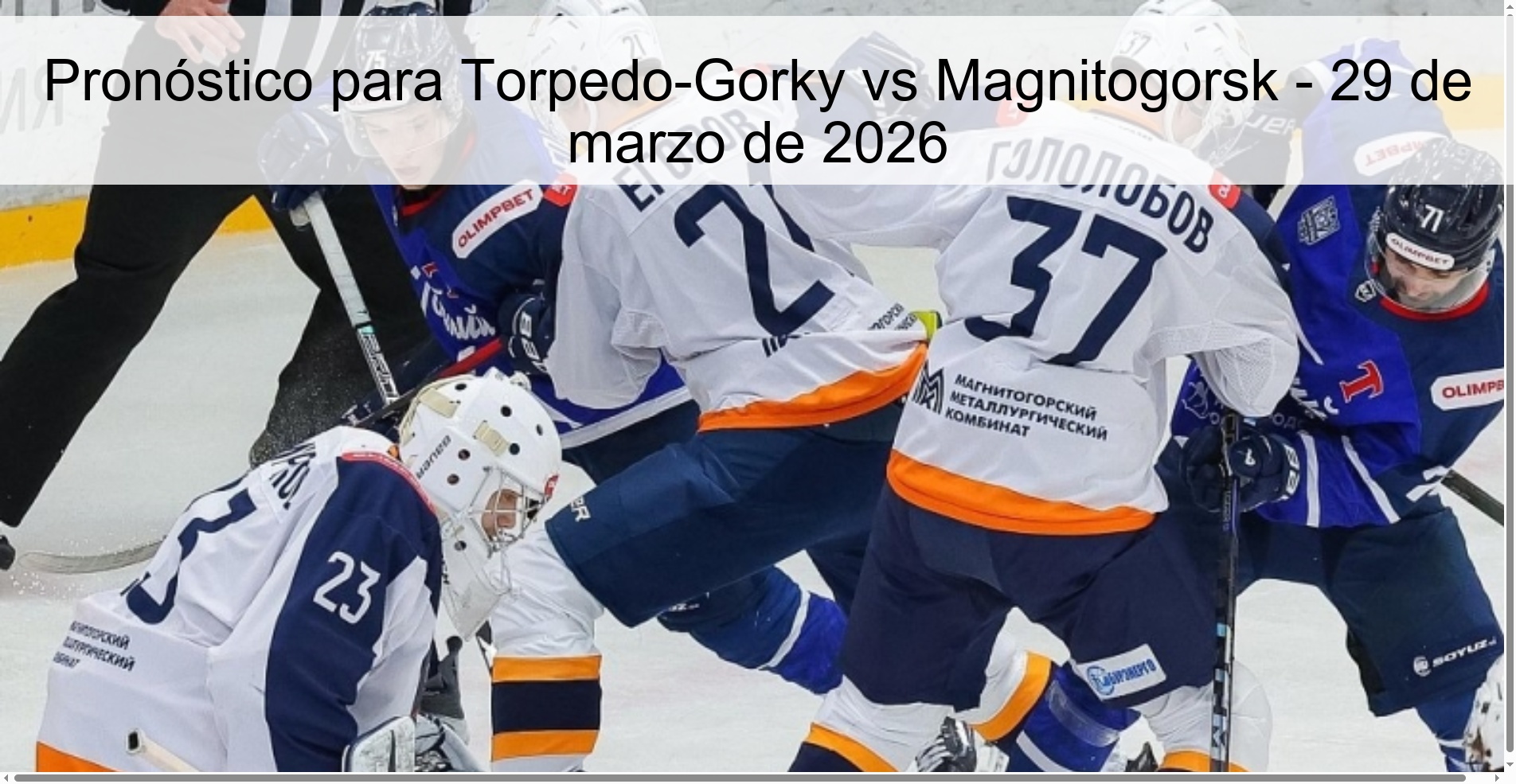 Pronóstico para Torpedo-Gorky vs Magnitogorsk - 29 de marzo de 2026