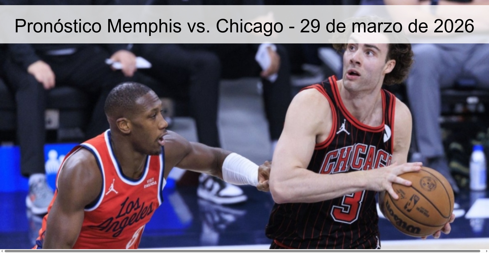 Pronóstico Memphis vs. Chicago - 29 de marzo de 2026