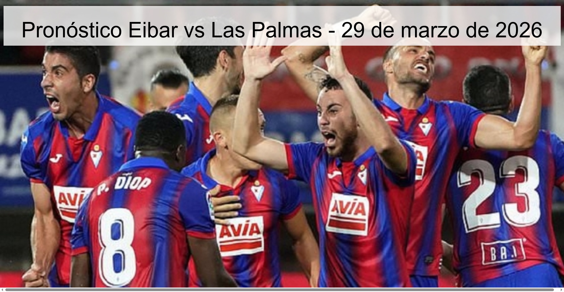 Pronóstico Eibar vs Las Palmas - 29 de marzo de 2026