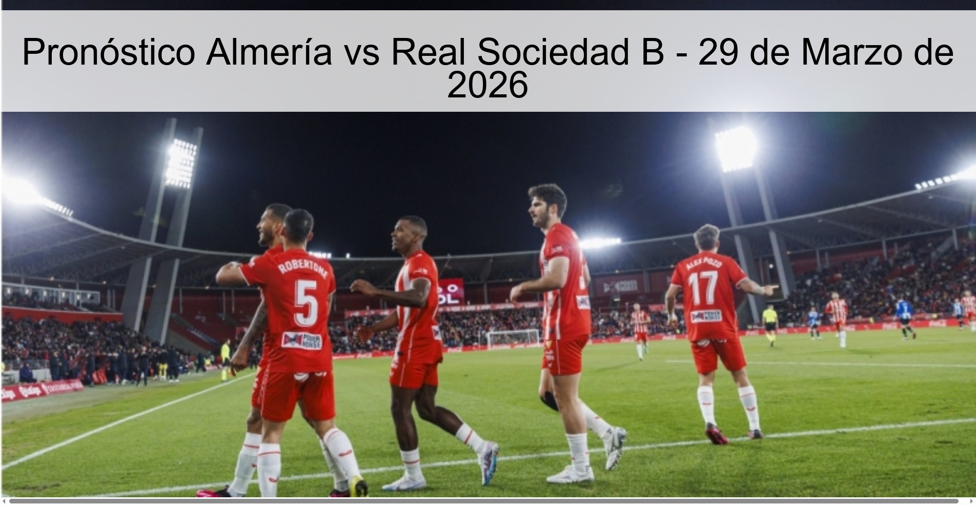 Almería vs Real Sociedad B Prediction - March 29, 2026