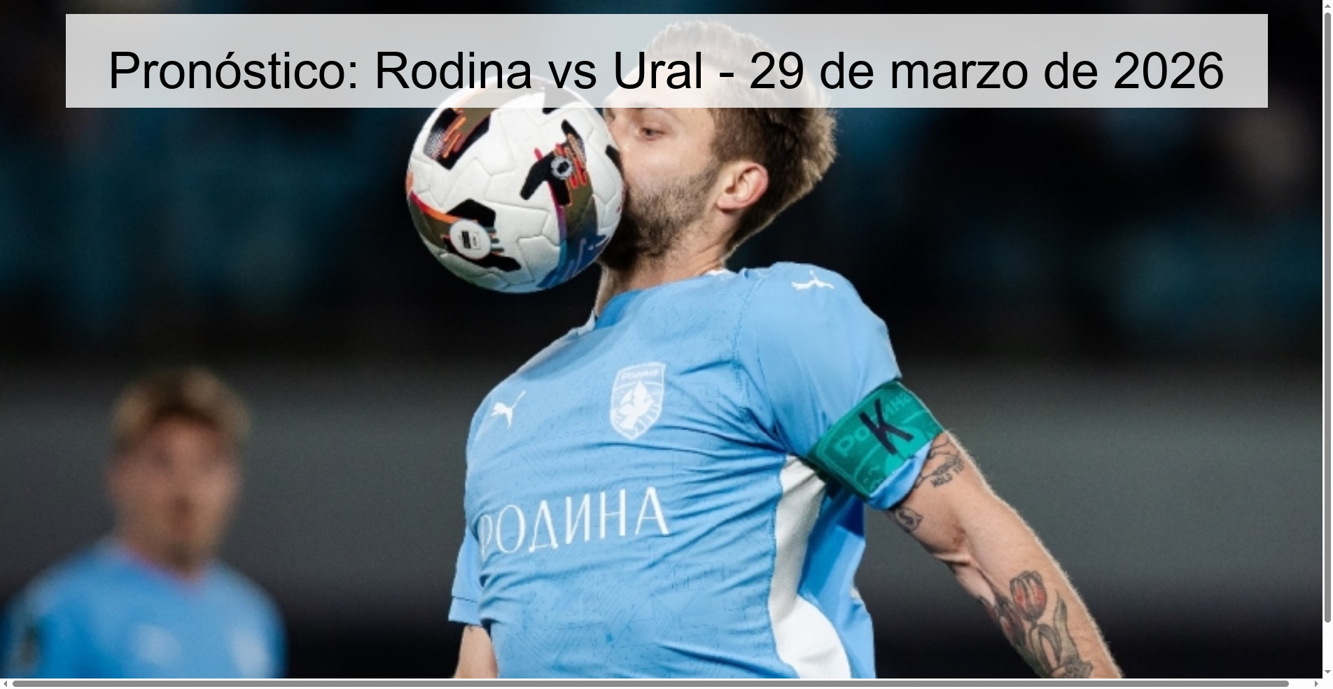 Pronóstico: Rodina vs Ural - 29 de marzo de 2026