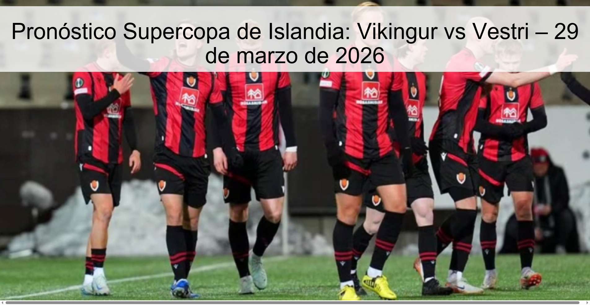 Icelandic Super Cup Prediction: Vikingur vs Vestri – March 29, 2026