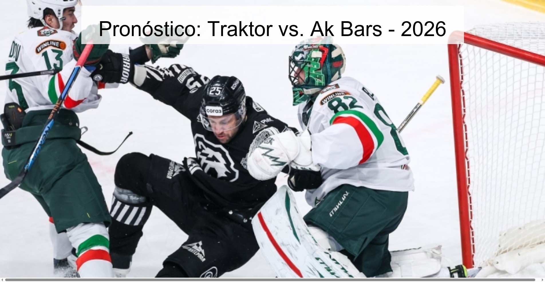 Pronóstico: Traktor vs. Ak Bars - 2026
