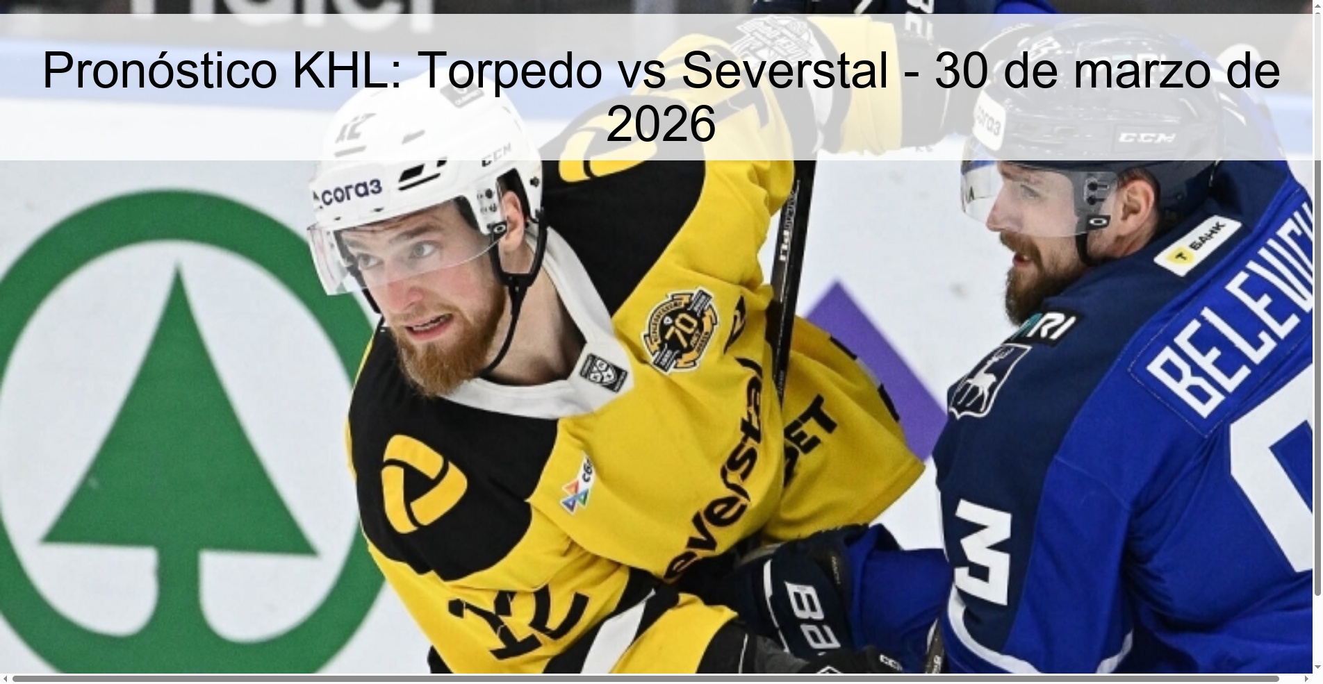 Pronóstico KHL: Torpedo vs Severstal - 30 de marzo de 2026