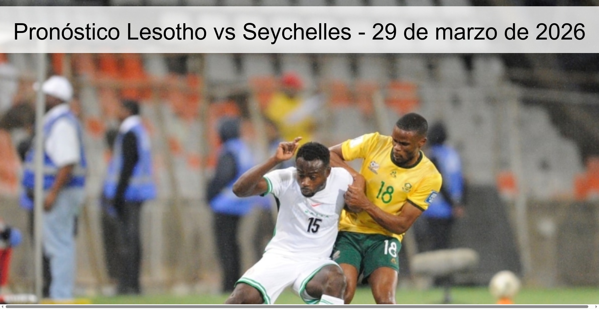 Lesotho vs Seychelles Prediction – March 29, 2026