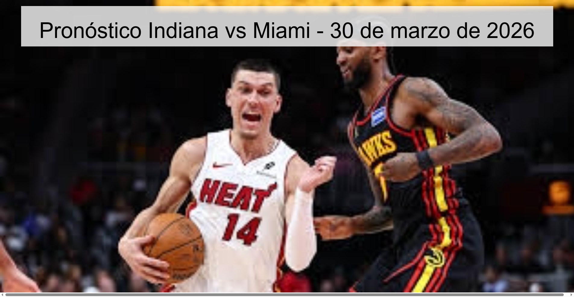 Pronóstico Indiana vs Miami - 30 de marzo de 2026
