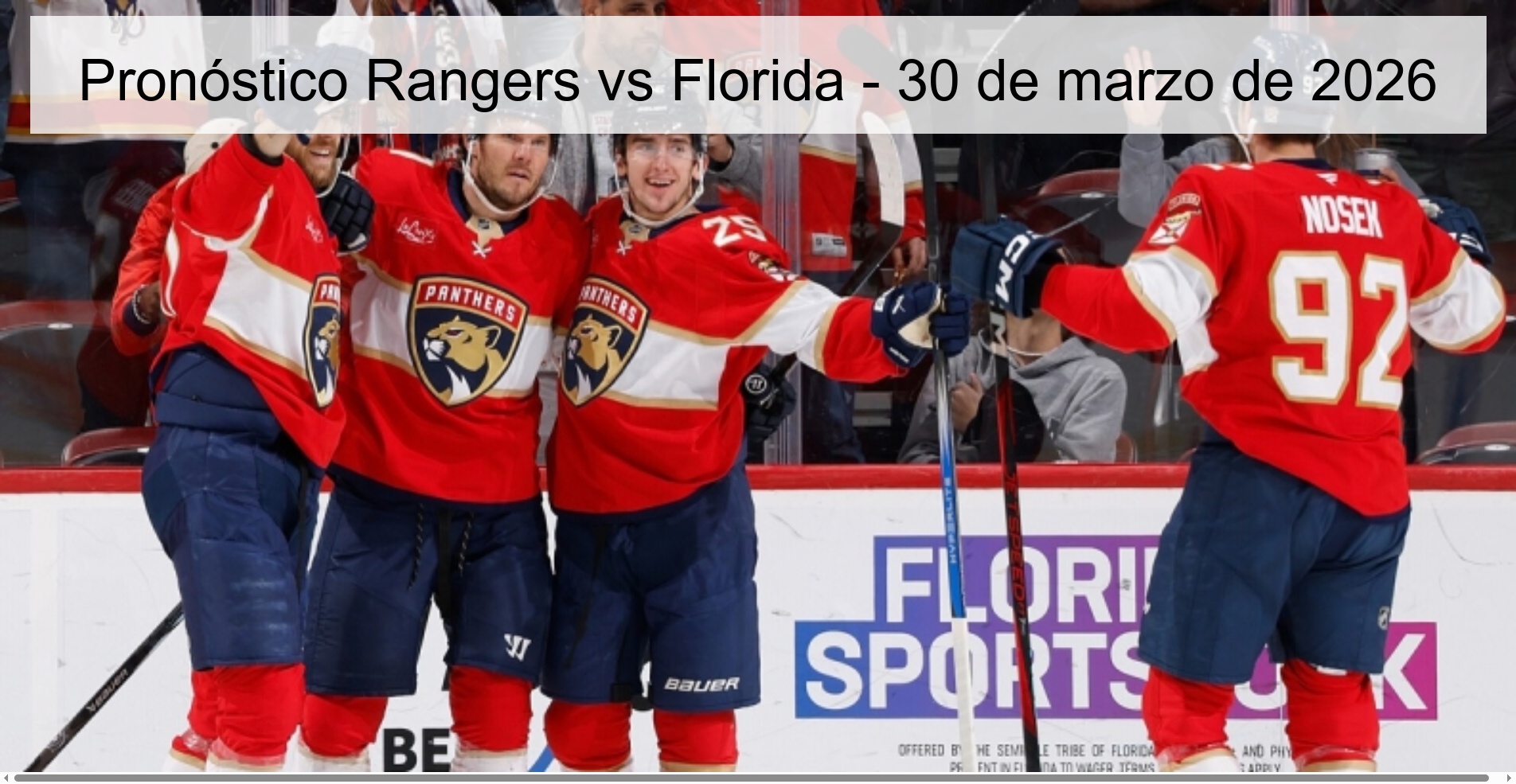 Pronóstico Rangers vs Florida - 30 de marzo de 2026