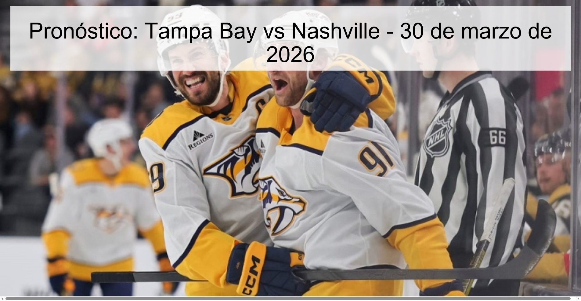 Pronóstico: Tampa Bay vs Nashville - 30 de marzo de 2026