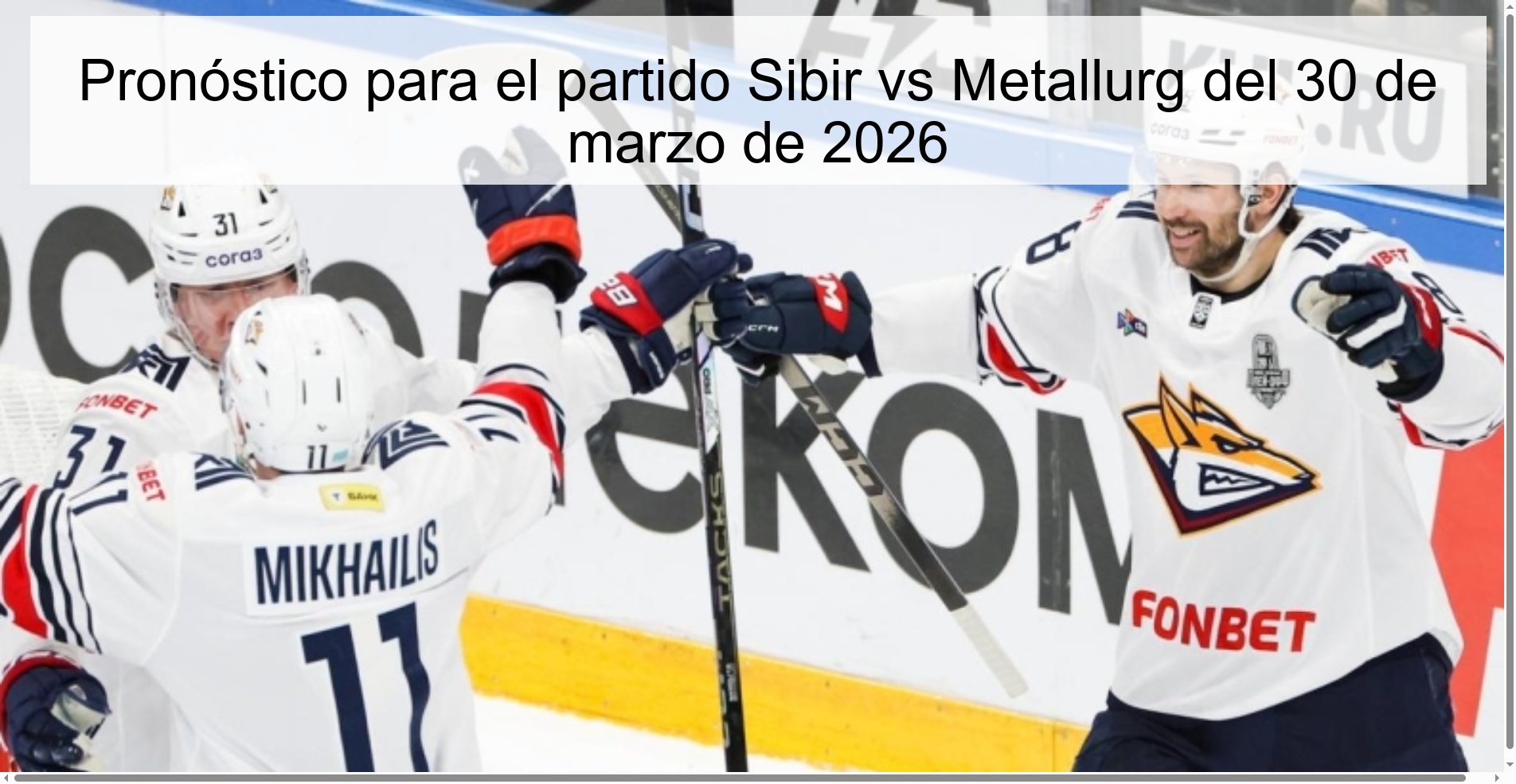 Pronóstico para el partido Sibir vs Metallurg del 30 de marzo de 2026