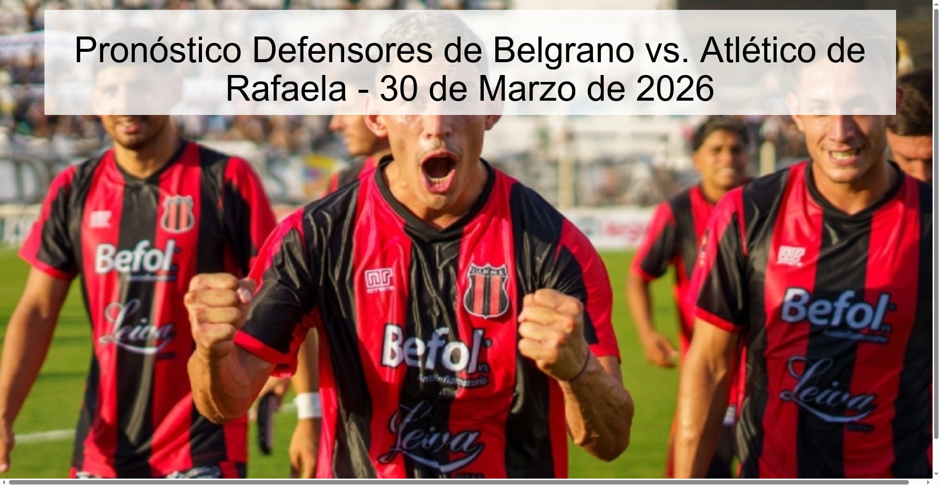 Pronóstico Defensores de Belgrano vs. Atlético de Rafaela - 30 de Marzo de 2026