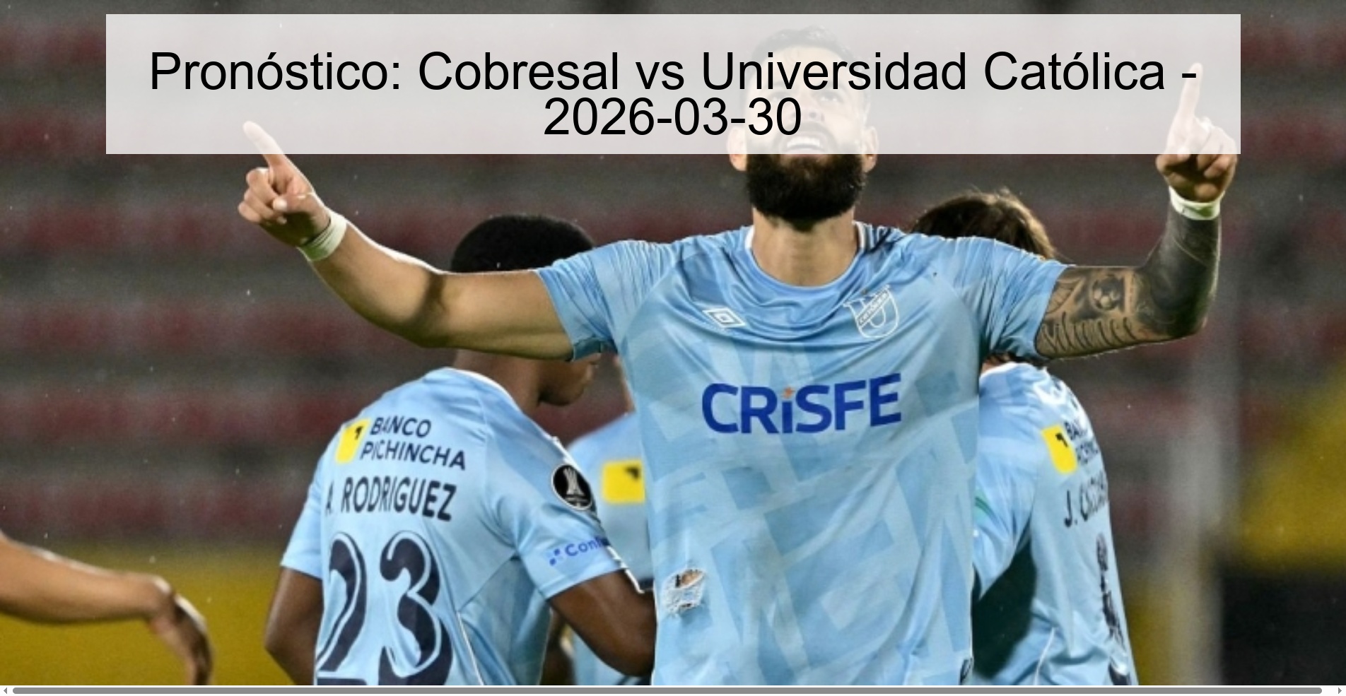 Prediction: Cobresal vs Universidad Católica - 2026-03-30 Prediction: Cobresal vs Universidad Católica - 2026-03-30