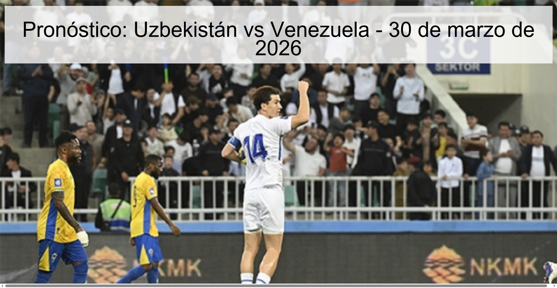 Prediction: Uzbekistan vs Venezuela - March 30, 2026