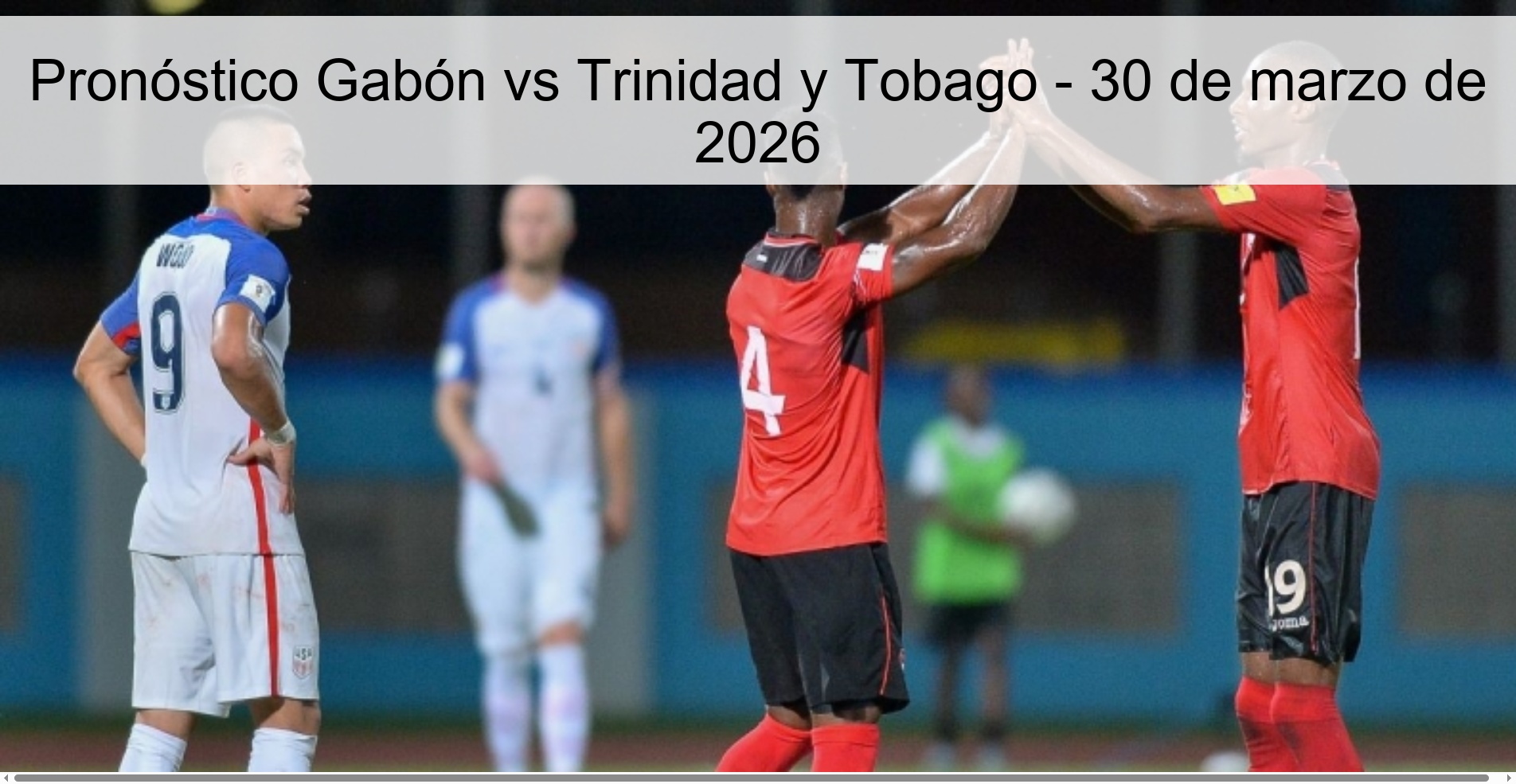 Gabon vs Trinidad and Tobago Prediction – March 30, 2026