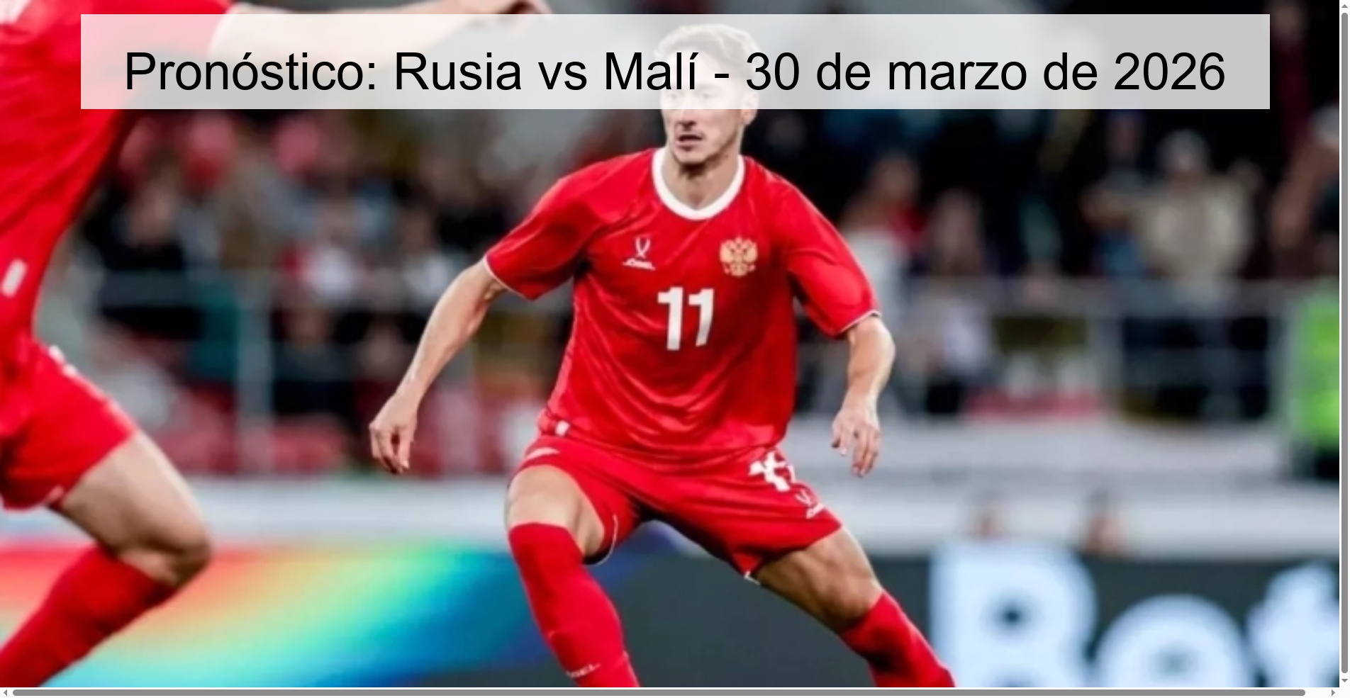 Prediction: Russia vs Mali – March 30, 2026
